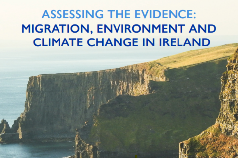 Report: Assessing the Evidence: Migration, Environment and Climate Change in Ireland